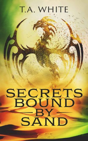 [Dragon Ridden Chronicles 04] • Secrets Bound by Sand